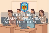 Seleksi JPT Terbuka Pemkab Murung Raya tahun 2025